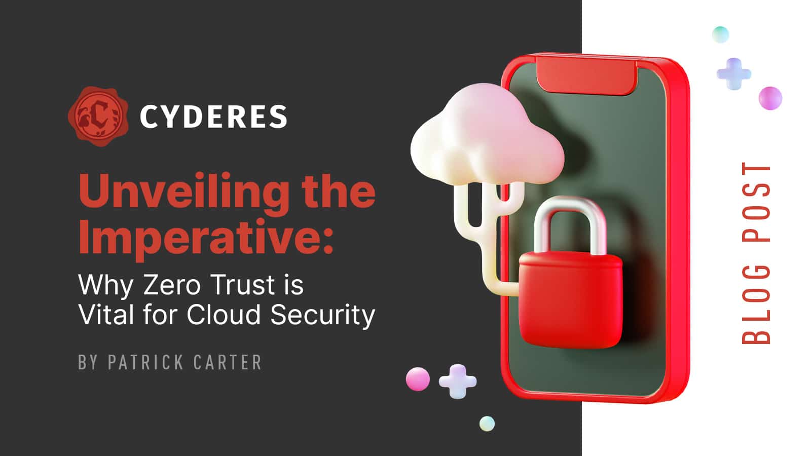 Unveiling the Imperative: Why Zero Trust is Vital for Cloud Security