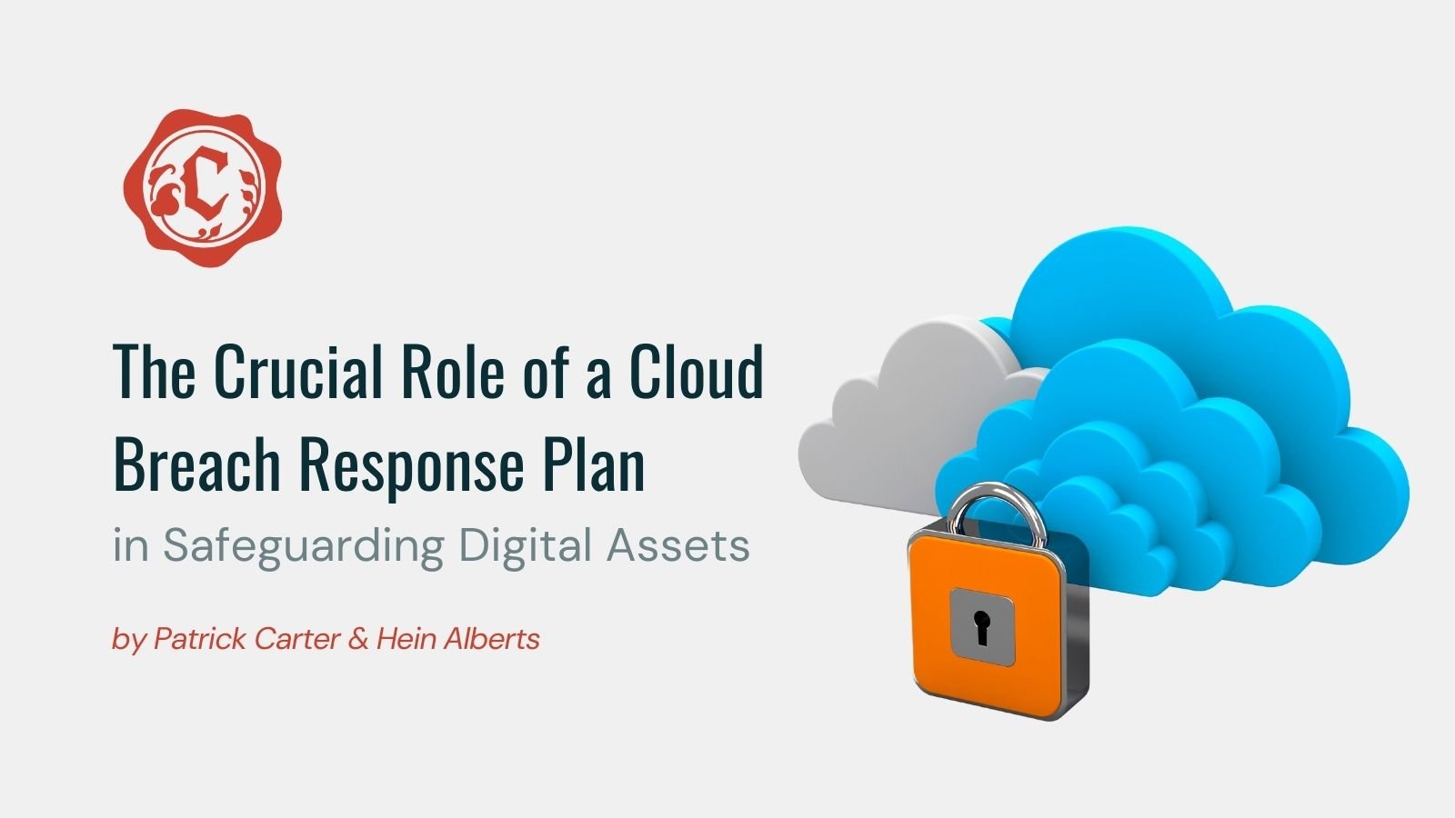 The Crucial Role of a Cloud Breach Response Plan in Safeguarding Digital Assets